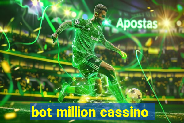 bot million cassino